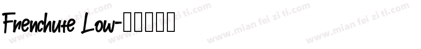 Frenchute Low字体转换